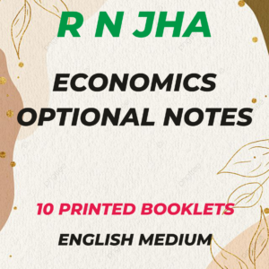 Economics Optional Study Material 2018-19 by Ravindra N Jha