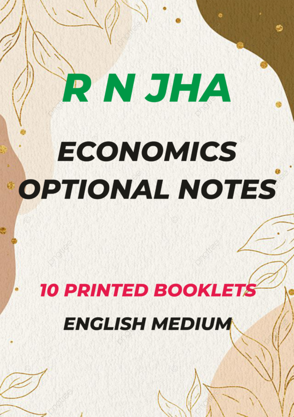 Economics Optional Study Material 2018-19 by Ravindra N Jha