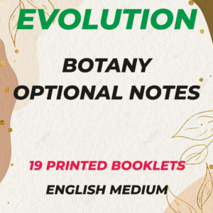 Evolution IAS Botany Optional Notes Evolution IAS Botany Optional Notes